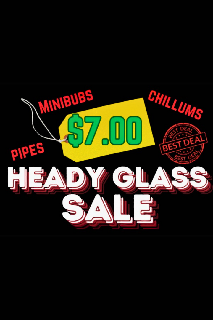 $7 Heady Glass Sale